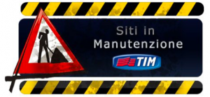 Manutenzaione siti Tim 16/17 settembre