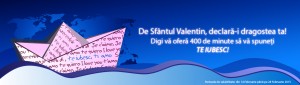 Promo Sfantul Valentin Digi Mobil: declara-i dragostea ta!